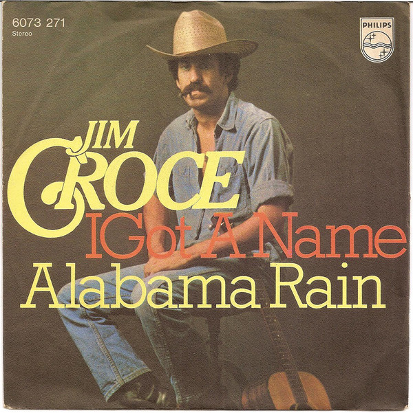 Cover Jim Croce - I Got A Name / Alabama Rain (7, Single) Schallplatten Ankauf