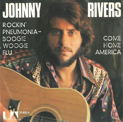 Cover Johnny Rivers - Rockin' Pneumonia - Boogie Woogie Flu (7, Single) Schallplatten Ankauf