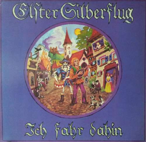 Cover Elster Silberflug - Ich Fahr Dahin (LP, Album) Schallplatten Ankauf