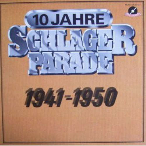 Cover Various - 10 Jahre Schlagerparade 1941-1950 (10xLP, Comp, Mono + Box) Schallplatten Ankauf