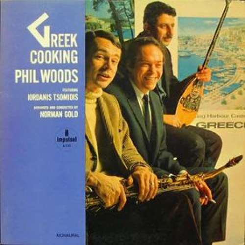 Cover Phil Woods - Greek Cooking (LP, Mono) Schallplatten Ankauf