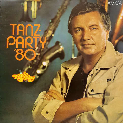 Cover Orchester Jo Kurzweg* - Tanz-Party '80 (LP, Album) Schallplatten Ankauf