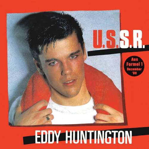 Cover Eddy Huntington - U.S.S.R. (7, Single) Schallplatten Ankauf