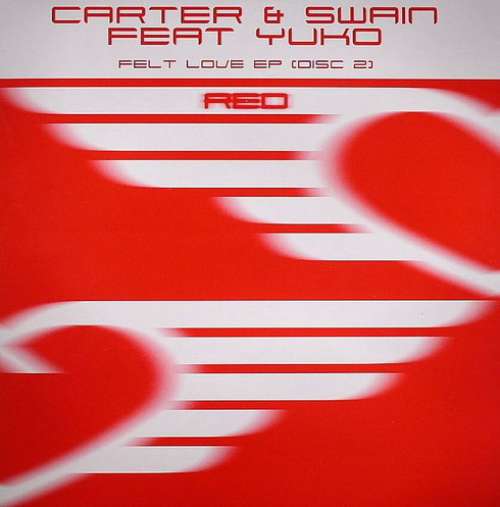 Cover Carter & Swain Feat. Yuko - Felt Love EP (Disc 2) (12, EP) Schallplatten Ankauf