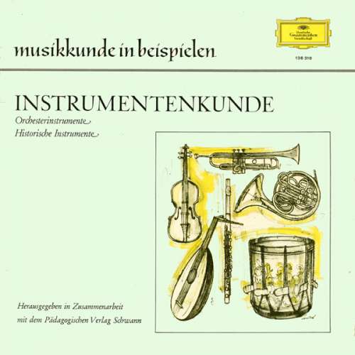 Cover Various - Instrumentenkunde (Orchesterinstrumente - Historische Instrumente) (LP, RE) Schallplatten Ankauf