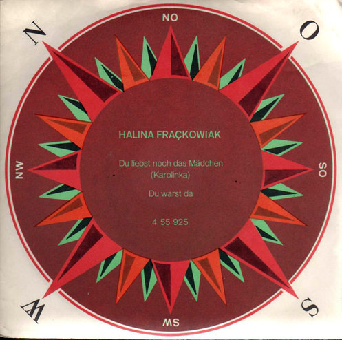 Bild Halina Fraçkowiak* - Du Liebst Noch Das Mädchen (Karolinka) / Du Warst Da (7, Single) Schallplatten Ankauf