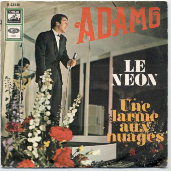 Cover Adamo - Le Néon / Une Larme Aux Nuages (7, Single) Schallplatten Ankauf