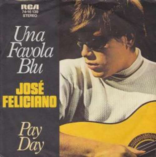 Cover José Feliciano - Una Favola Blu (7, Single) Schallplatten Ankauf