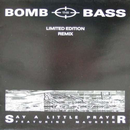 Cover Bomb The Bass - Say A Little Prayer (Limited Edition Remix) (12, Ltd) Schallplatten Ankauf