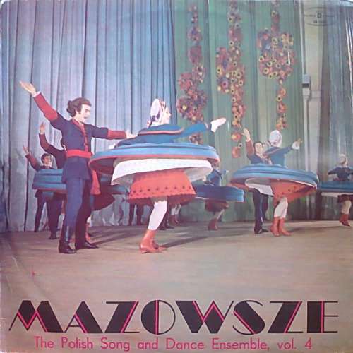 Cover Mazowsze - The Polish Song And Dance Ensemble, Vol. 4 (LP) Schallplatten Ankauf