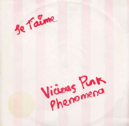Cover Vicious Pink Phenomena - Je T'aime (12, Single) Schallplatten Ankauf