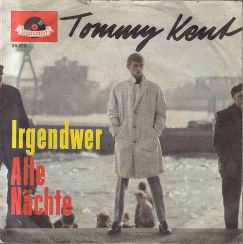 Cover Tommy Kent - Irgendwer / Alle Nächte (7, Single, Mono) Schallplatten Ankauf