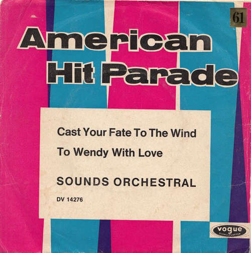 Cover Sounds Orchestral - Cast Your Fate To The Wind / To Wendy With Love (7, Single) Schallplatten Ankauf