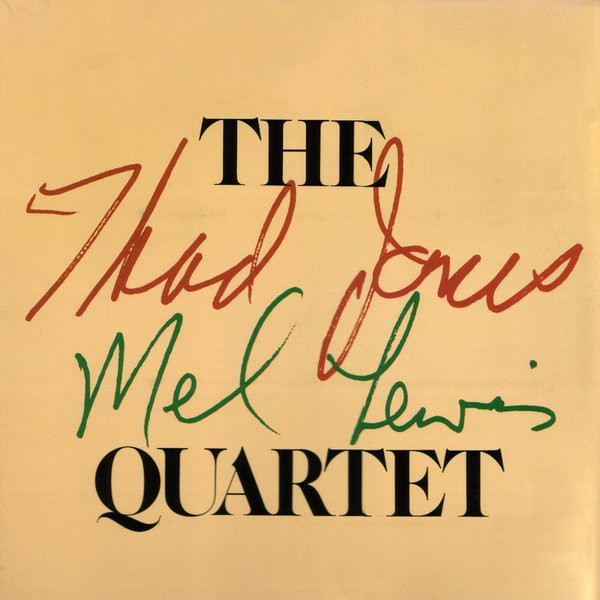 Cover The Thad Jones Mel Lewis Quartet - The Thad Jones Mel Lewis Quartet  (LP, Album) Schallplatten Ankauf