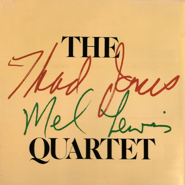 Cover The Thad Jones Mel Lewis Quartet - The Thad Jones Mel Lewis Quartet (LP, Album) Schallplatten Ankauf