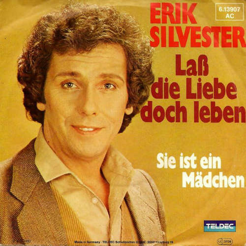 Cover Erik Silvester - Laß Die Liebe Doch Leben (7, Single) Schallplatten Ankauf