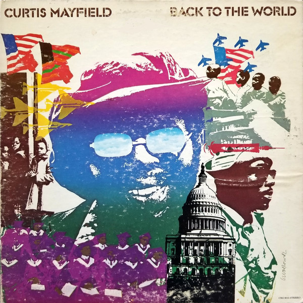 Cover Curtis Mayfield - Back To The World (LP, Album, Son) Schallplatten Ankauf