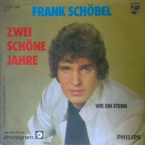 Cover Frank Schöbel - Zwei Schöne Jahre (7, Single) Schallplatten Ankauf