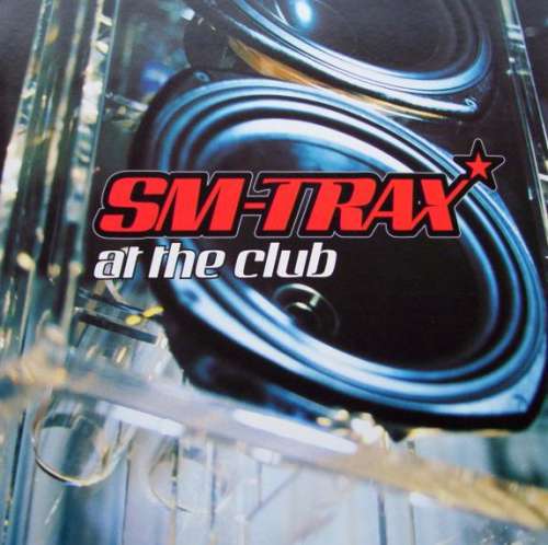 Cover SM-Trax - At The Club (12, Maxi) Schallplatten Ankauf