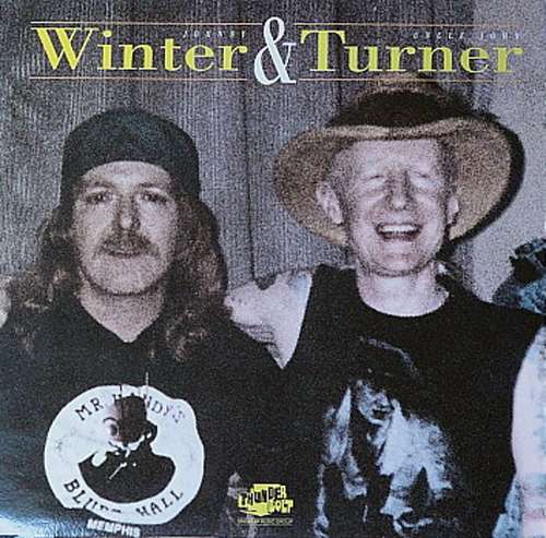 Cover Johnny Winter & Uncle John Turner* - Back In Beaumont (LP, Album) Schallplatten Ankauf