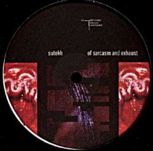 Cover Sutekh - Of Sarcasm And Exhaust (12) Schallplatten Ankauf