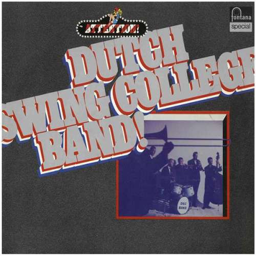Cover Dutch Swing College Band* - Attention! Dutch Swing College Band! (LP, Comp) Schallplatten Ankauf