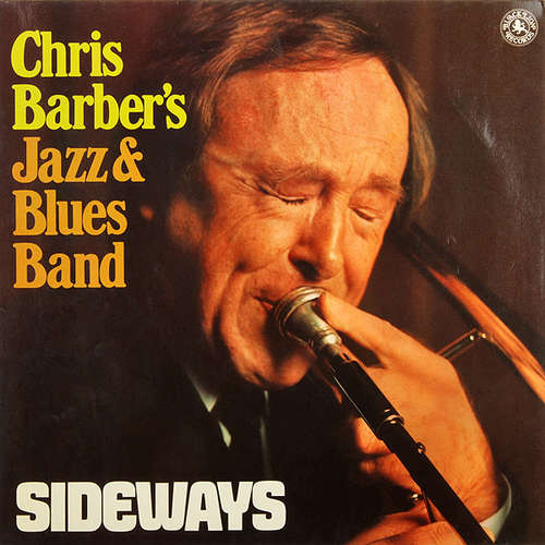 Cover Chris Barber’s Jazz & Blues Band* - Sideways (LP, Album) Schallplatten Ankauf