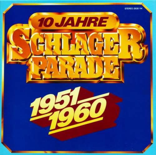 Cover Various - 10 Jahre Schlagerparade 1951-1960 (10xLP, Comp + Box) Schallplatten Ankauf