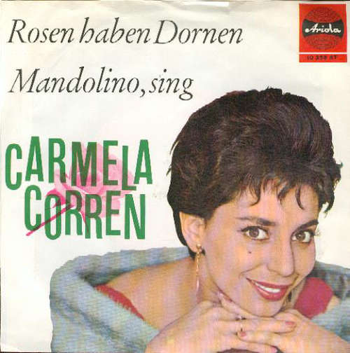 Bild Carmela Corren - Rosen Haben Dornen (7, Single, Mono) Schallplatten Ankauf