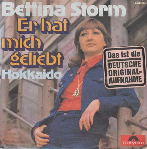 Cover Bettina Storm - Er Hat Mich Geliebt (7, Single) Schallplatten Ankauf