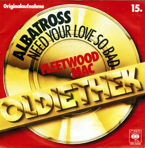 Bild Fleetwood Mac - Albatross / Need Your Love So Bad (7, Single, RE) Schallplatten Ankauf