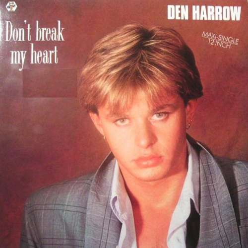 Cover Den Harrow - Don't Break My Heart (12, Maxi) Schallplatten Ankauf