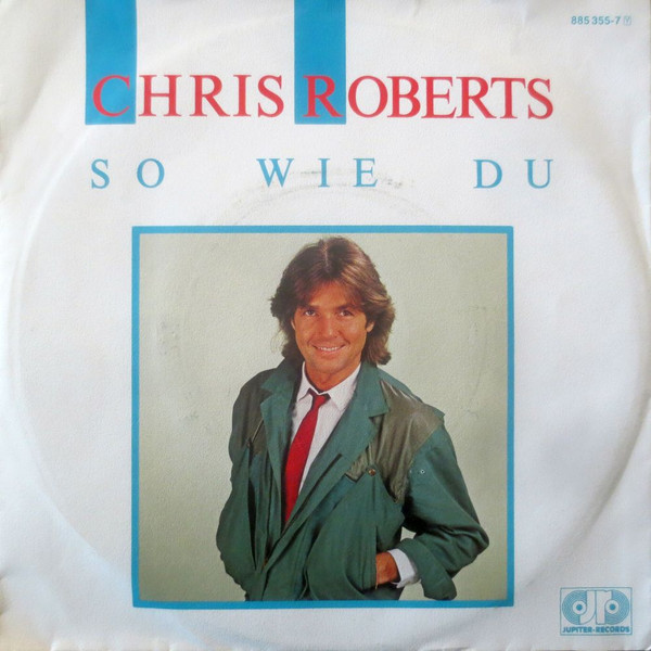 Cover Chris Roberts - So Wie Du (7, Single) Schallplatten Ankauf