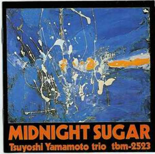Cover Tsuyoshi Yamamoto Trio - Midnight Sugar (LP, Album, RP) Schallplatten Ankauf