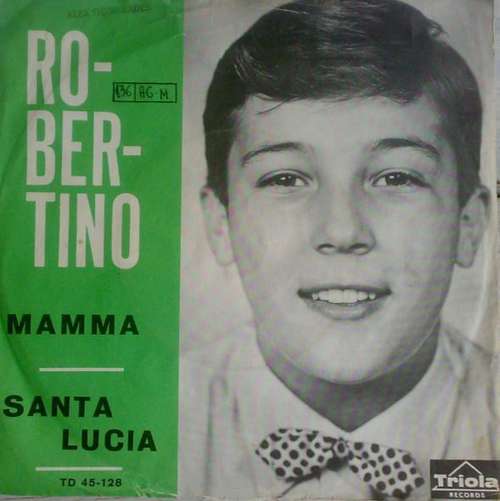 Cover Robertino* - Mamma / Santa Lucia (7, Single) Schallplatten Ankauf