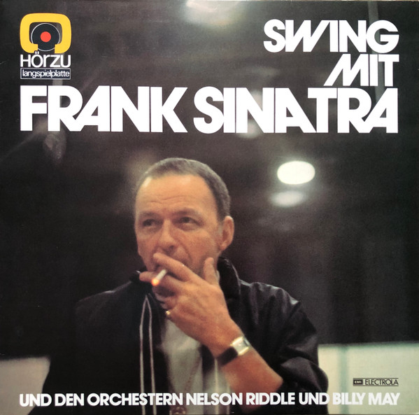 Cover Frank Sinatra - Swing Mit Frank Sinatra Und Den Orchestern Nelson Riddle Und Billy May (LP, Comp) Schallplatten Ankauf