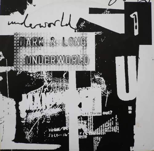 Cover Underworld - Dark & Long 1 (12, Single) Schallplatten Ankauf