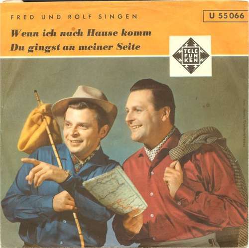 Cover Fred Und Rolf - Wenn Ich Nach Hause Komm' (7, Mono) Schallplatten Ankauf