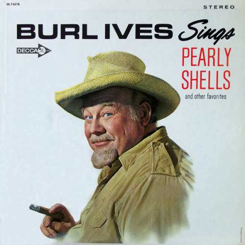 Cover Burl Ives - Burl Ives Sings Pearly Shells And Other Favorites (LP, Album) Schallplatten Ankauf