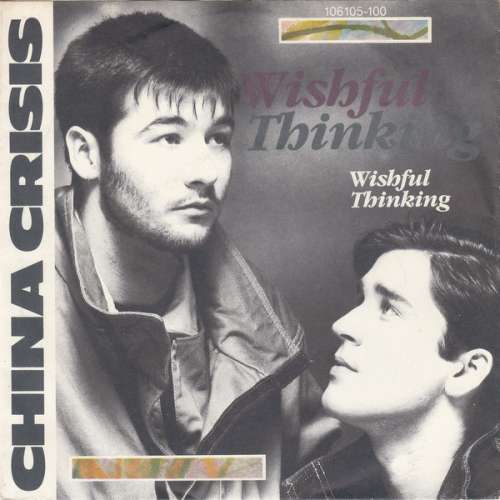 Cover China Crisis - Wishful Thinking (7, Single) Schallplatten Ankauf