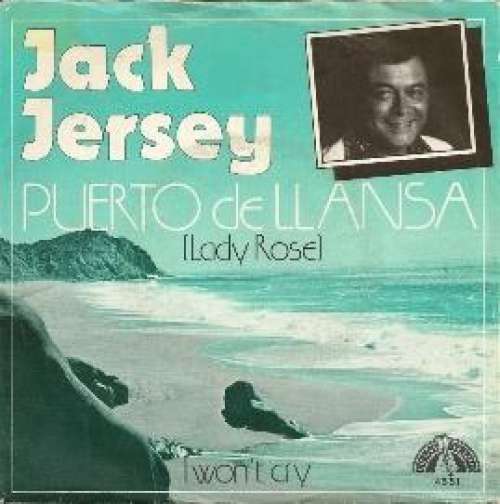 Cover Jack Jersey - Puerto De Llansa (Lady Rose) (7, Single) Schallplatten Ankauf