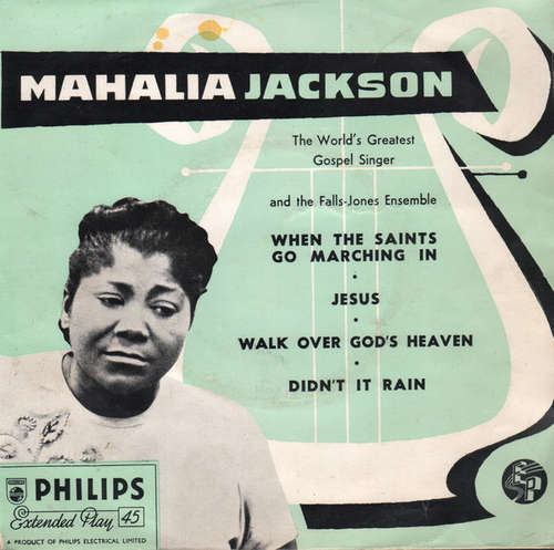 Cover Mahalia Jackson And The Falls-Jones Ensemble - When The Saints Go Marching In • Jesus • Walk Over God's Heaven • Didn't It Rain (7, EP) Schallplatten Ankauf