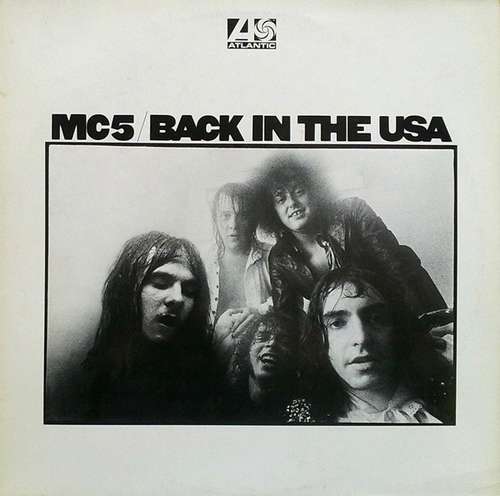 Cover MC5 - Back In The USA (LP, Album, RE) Schallplatten Ankauf