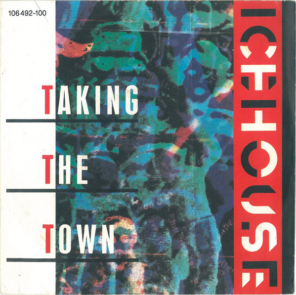 Cover Icehouse - Taking The Town (7, Single) Schallplatten Ankauf