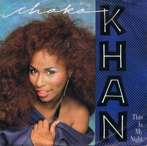 Cover Chaka Khan - This Is My Night (7, Single) Schallplatten Ankauf