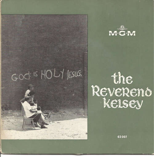 Cover The Reverend Kelsey - God Is Holy Jesus (7, EP) Schallplatten Ankauf
