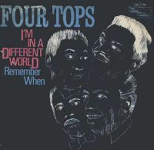 Cover Four Tops - I'm In A Different World (7, Single) Schallplatten Ankauf