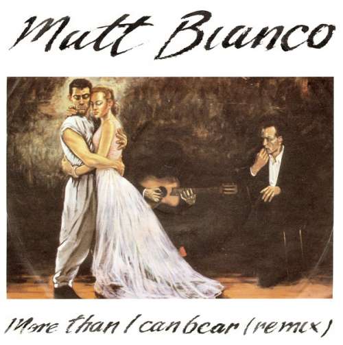 Cover Matt Bianco - More Than I Can Bear (Remix) (7, Single) Schallplatten Ankauf
