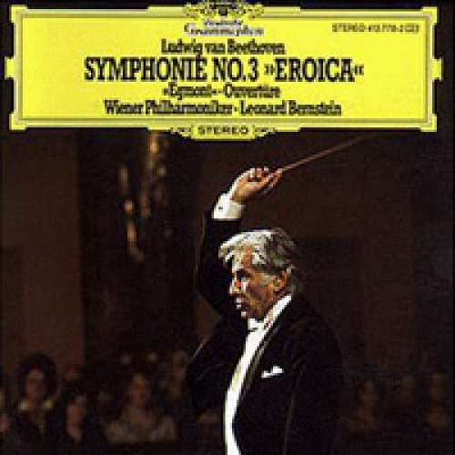 Cover Ludwig van Beethoven - Leonard Bernstein - Wiener Philharmoniker - Symphonie No. 3 Eroica (LP) Schallplatten Ankauf