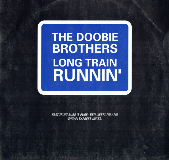 Bild The Doobie Brothers - Long Train Runnin' (12) Schallplatten Ankauf